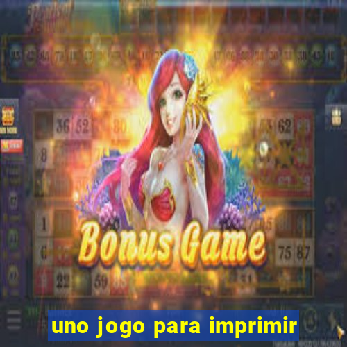 uno jogo para imprimir